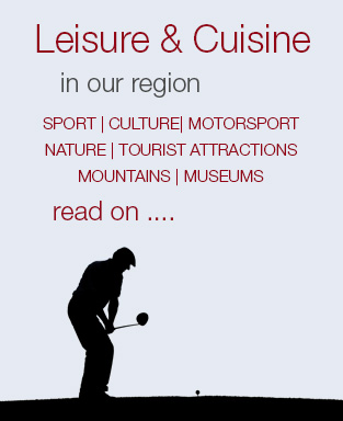 Leisure and cuisine in our region